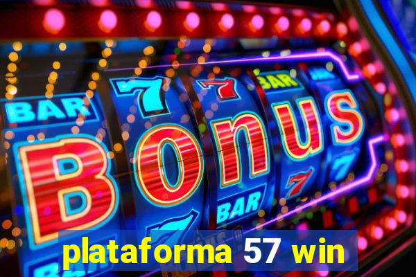 plataforma 57 win